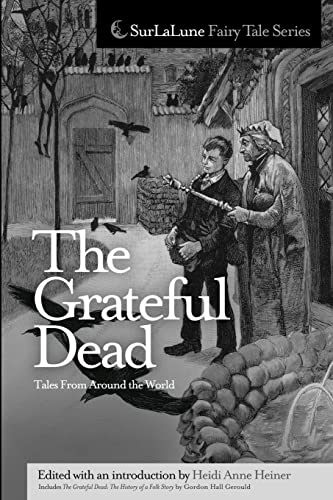 9781453825235: The Grateful Dead Tales From Around the World (SurLaLune Fairy Tale Series)