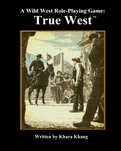 Stock image for A Wild West Role-Playing Game: True West for sale by Revaluation Books