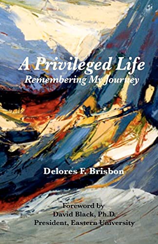 Imagen de archivo de A Privileged Life : Remembering My Journey a la venta por Better World Books