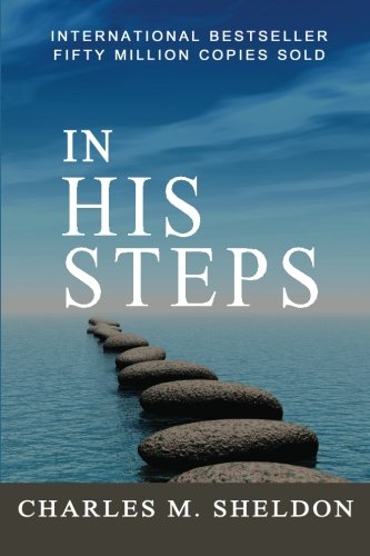 In His Steps - Charles Sheldon