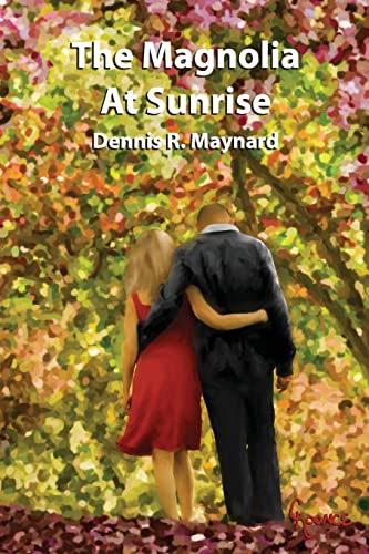 Beispielbild fr The Magnolia at Sunrise (Magnolia, Book 6) zum Verkauf von Wonder Book