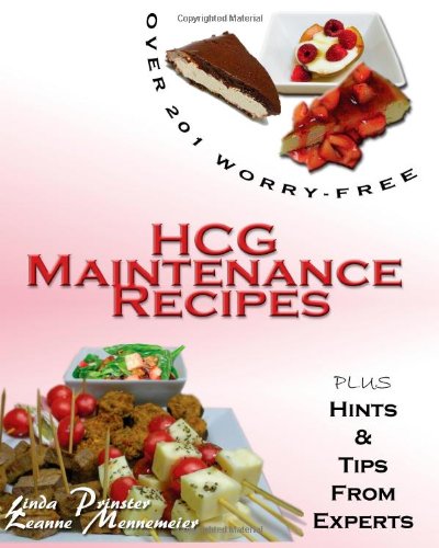 9781453835982: Over 201 Worry Free Hcg Maintenance Recipes