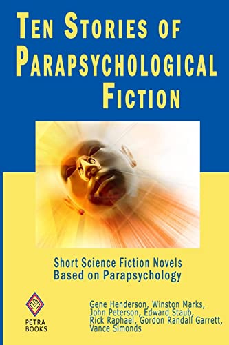 9781453842607: Ten Stories of Parapsychological Fiction: Short Science Fiction Novels Based on Parapsychology