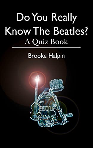Beispielbild fr Do You Really Know The Beatles?: A Quiz Book zum Verkauf von HPB-Ruby