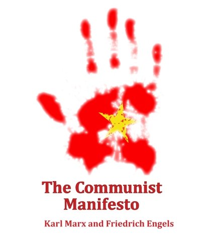 The Communist Manifesto (9781453846230) by Marx, Karl; Engels, Friedrich