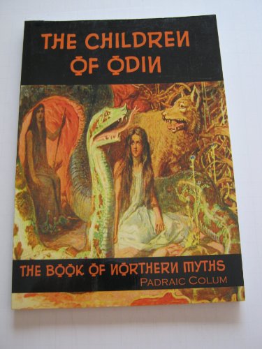 Stock image for The Children of Odin: The Book of Northern Myths (Timeless Classic Books) for sale by Revaluation Books