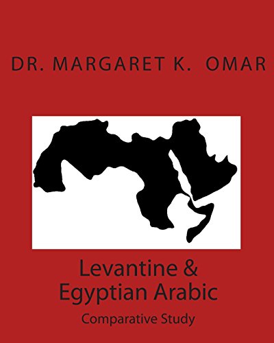 9781453848630: Levantine & Egyptian Arabic: Comparative Study