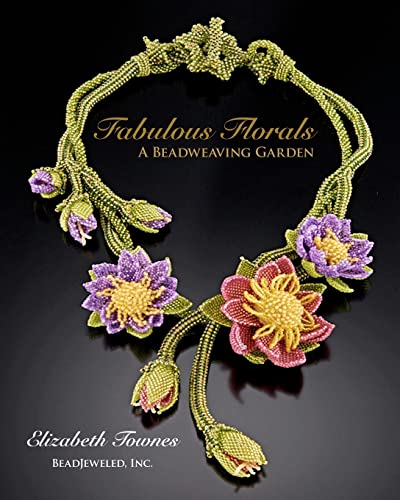 9781453851999: Fabulous Florals: A Beadweaving Garden