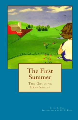 Stock image for The First Summer: The Growing Erb Series for sale by Emily's Books