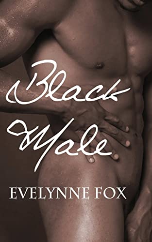 Beispielbild fr Black Male: The Black Male Vampire series zum Verkauf von THE SAINT BOOKSTORE