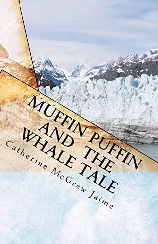 Stock image for Muffin Puffin and the Whale Tale: Book 5 in the Horsey and Friends Series for sale by Ergodebooks