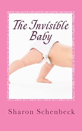 Beispielbild fr The Invisible Baby zum Verkauf von THE SAINT BOOKSTORE