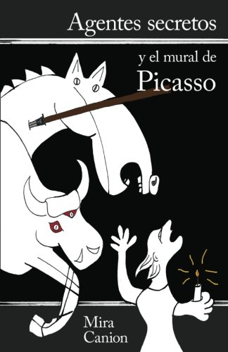 Beispielbild fr Agentes secretos y el mural de Picasso (Spanish Edition) zum Verkauf von BooksRun