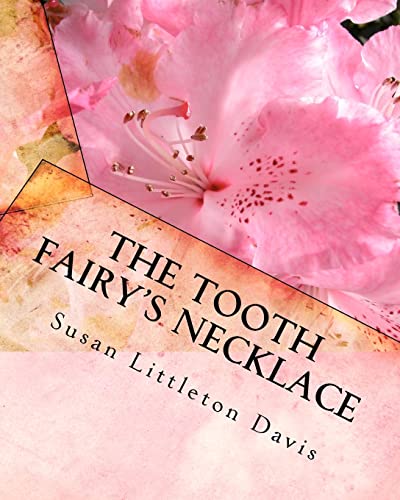 Stock image for The Tooth Fairy's Necklace for sale by Lucky's Textbooks