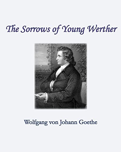 Imagen de archivo de The Sorrows of Young Werther a la venta por ThriftBooks-Atlanta