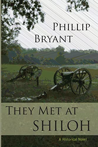 They Met at Shiloh (Shiloh Series) (9781453857946) by Bryant, Phillip