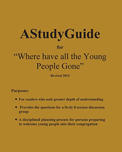 Beispielbild fr A Study Guide for: Where Have All The Young People Gone- Revised zum Verkauf von THE SAINT BOOKSTORE