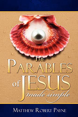 Beispielbild fr The Parables of Jesus: Made Simple zum Verkauf von Blue Vase Books