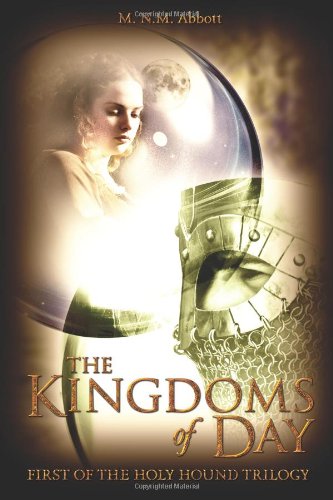 Beispielbild für The Kingdoms of Day: First of the Holy Hound Trilogy zum Verkauf von Hippo Books