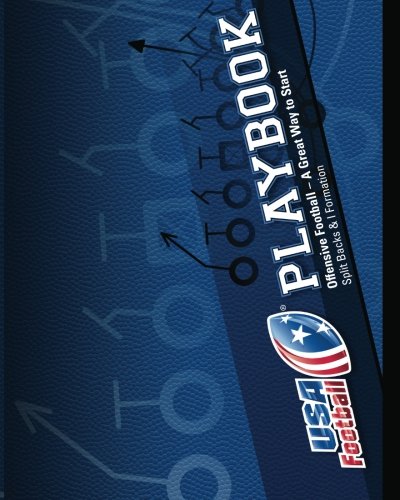 Beispielbild fr USA Football Playbook: Offensive Football - A Great Way to Start zum Verkauf von Revaluation Books