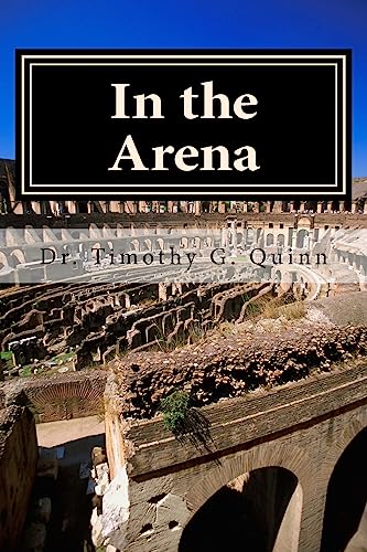Stock image for In the Arena: Building the Skills for Peak Performance in Leading Schools and Systems for sale by Your Online Bookstore