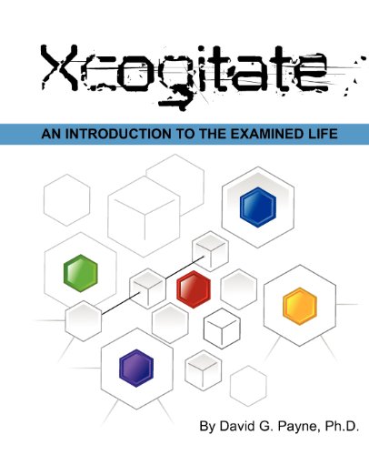 9781453866184: Xcogitate: An Introduction to the Examined Life