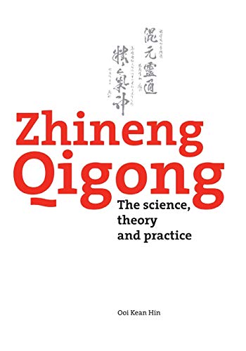 9781453867600: Zhineng Qigong: The Science, Theory and Practice