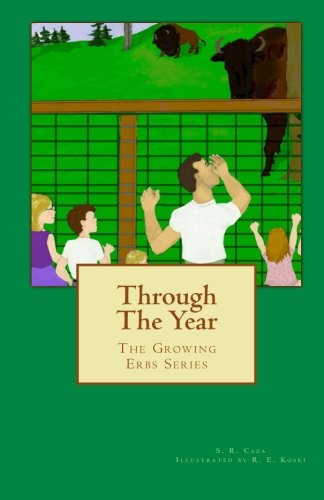 Stock image for Through the Year: Yhe Growing Erbs Series for sale by Emily's Books