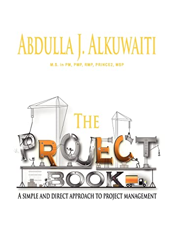 9781453870266: The Project Book: A Simple and Direct Approch to Project Management