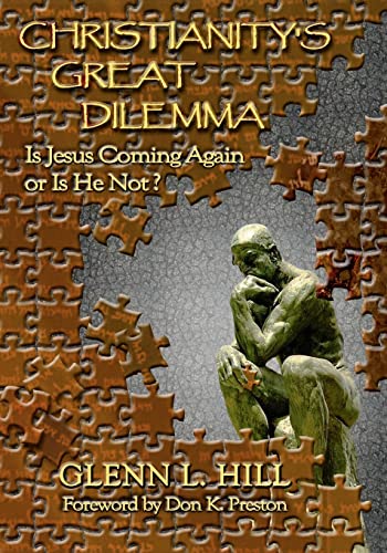 9781453873748: Christianity's Great Dilemma: Is Jesus Coming Again or Is He Not?