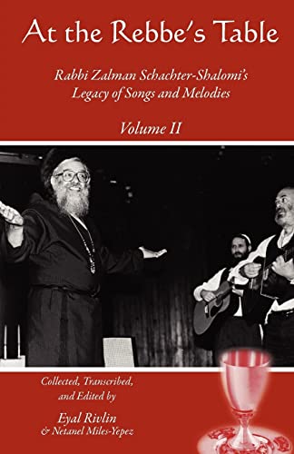 Imagen de archivo de At the Rebbe's Table Rabbi Zalman Schachter-Shalomi's Legacy of Songs and Melodies a la venta por The Second Reader Bookshop