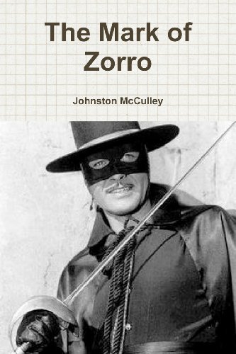 9781453875087: The Mark of Zorro