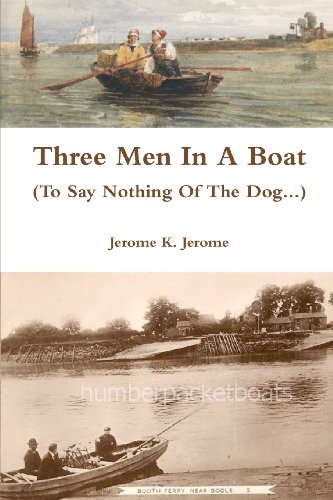 Beispielbild fr Three Men in a Boat (to Say Nothing of the Dog.) zum Verkauf von ThriftBooks-Atlanta