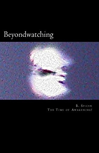 9781453882849: Beyond Watching: A Journal of Experiences - Understanding Ufo's: 1