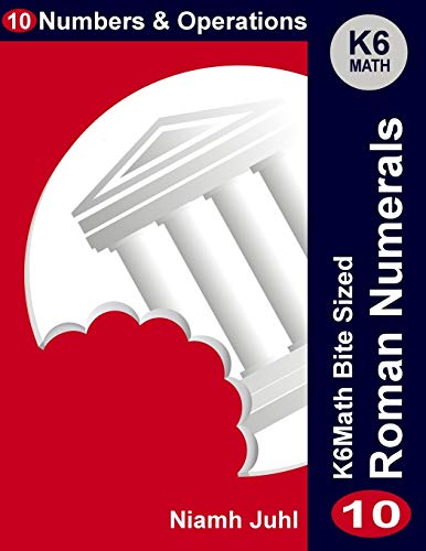 9781453889756: Roman Numerals: Numbers and Operations: Volume 7 (MMA Bite Sized)