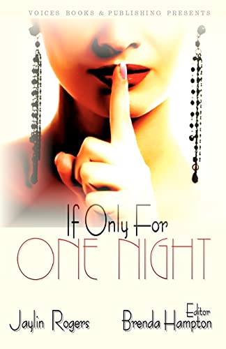 If Only For One Night (9781453890837) by Hampton, Brenda; Rogers, Jaylin