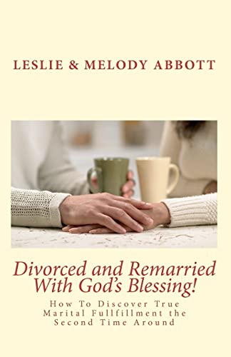 Stock image for Divorced and Remarried With God's Blessing for sale by THE SAINT BOOKSTORE