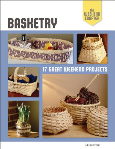 Stock image for The Weekend Crafter: Basketry : 17 Great Weekend Projects for sale by Better World Books