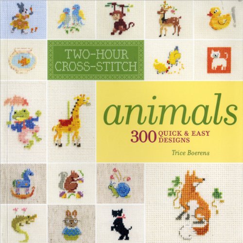 Beispielbild fr Two-Hour Cross-Stitch: Animals: 300 Quick & Easy Designs zum Verkauf von WorldofBooks