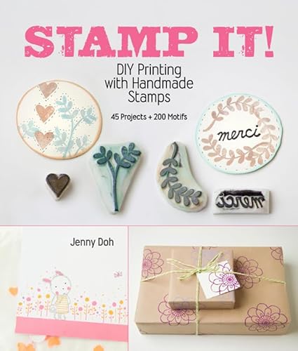 Beispielbild fr Stamp It! : DIY Printing with Handmade Stamps zum Verkauf von Better World Books