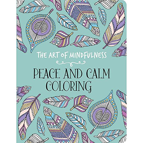 Beispielbild fr The Art of Mindfulness: Peace and Calm Coloring zum Verkauf von Wonder Book