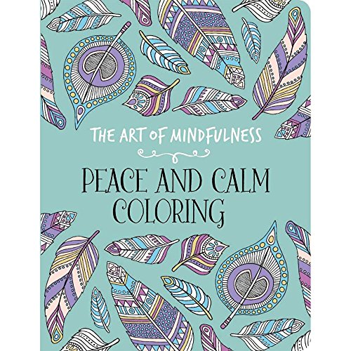 9781454709602: Peace and Calm Adult Coloring Book (The Art of Mindfulness)