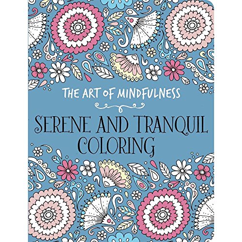 9781454709626: The Art of Mindfulness: Serene and Tranquil Coloring