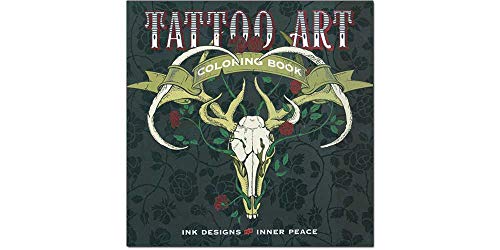 Beispielbild fr Tattoo Art Coloring Book: Ink Designs for Inner Peace (Serene Coloring) zum Verkauf von Monster Bookshop