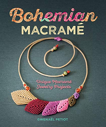 Beispielbild fr Bohemian Macramé: Unique Macramé Jewelry Projects zum Verkauf von BooksRun