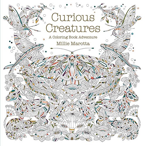 Stock image for Curious Creatures: A Coloring Book Adventure (A Millie Marotta Adult Coloring Book) for sale by Hippo Books