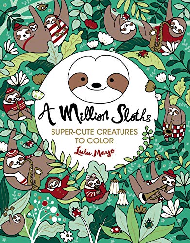 Beispielbild fr A Million Sloths (Volume 5) (A Million Creatures to Color) zum Verkauf von SecondSale