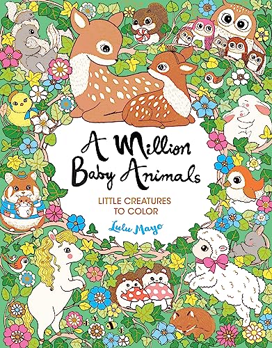 9781454711612: A Million Baby Animals: Little Creatures to Color (Million Creatures to Color)