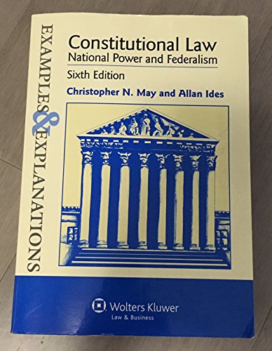 Imagen de archivo de Constitutional Law: National Power and Federalism (Examples & Explanations) a la venta por Ergodebooks