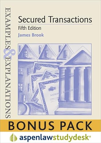 Secured Transactions (Examples & Explanations) (9781454805632) by Brook, James